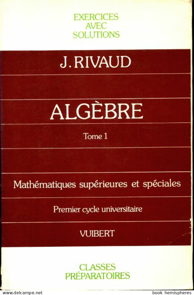 Exercices D'algèbre (1988) De Rivaud - Wissenschaft