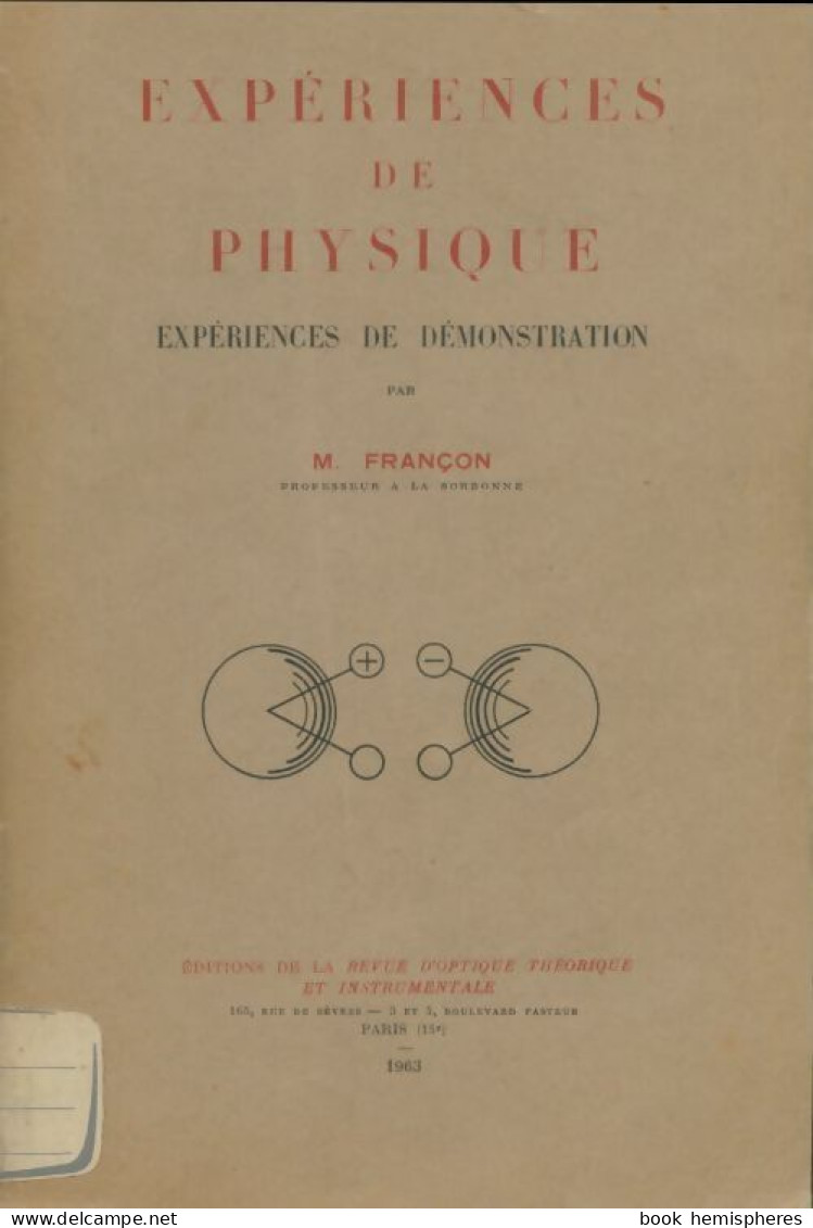 Expériences De Physique (1963) De M Françon - Scienza