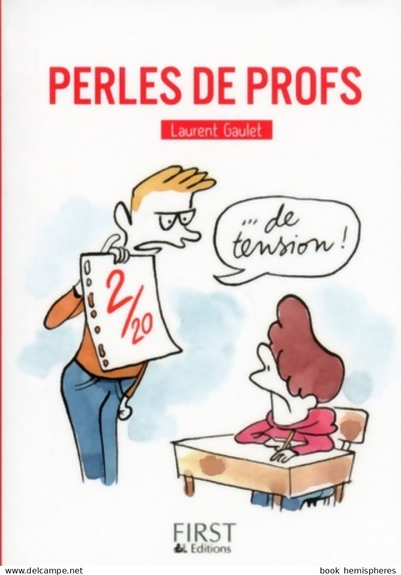 Perles De Profs (2014) De Laurent Gaulet - Humor