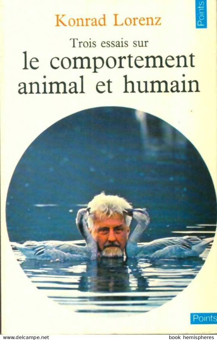 Trois Essais Sur Le Comportement Animal Et Humain (1974) De Konrad Lorenz - Sciences