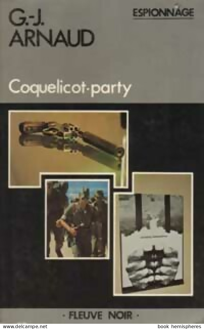 Coquelicot-party (1980) De Georges-Jean Arnaud - Old (before 1960)