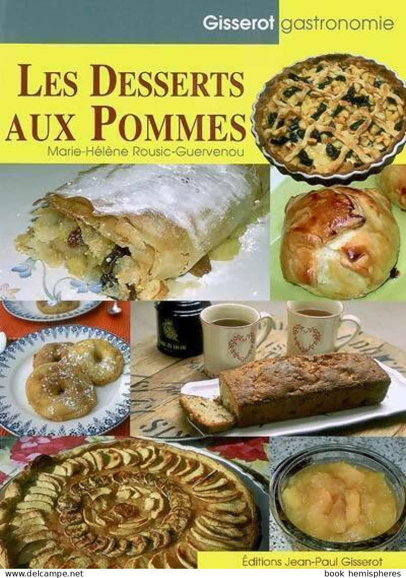 Les Desserts Aux Pommes (2007) De Marie-Hélène Rousic-Guervenou - Gastronomie
