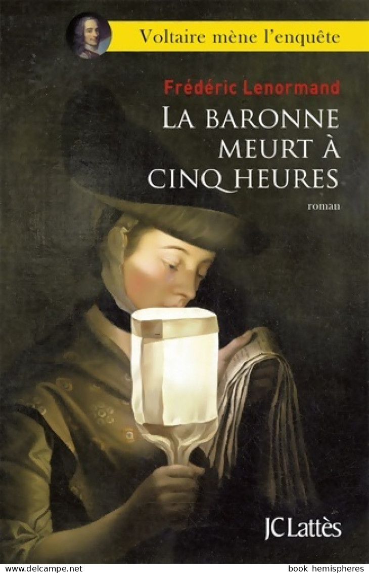 La Baronne Meurt à Cinq Heures (2011) De Frédéric Lenormand - Otros & Sin Clasificación