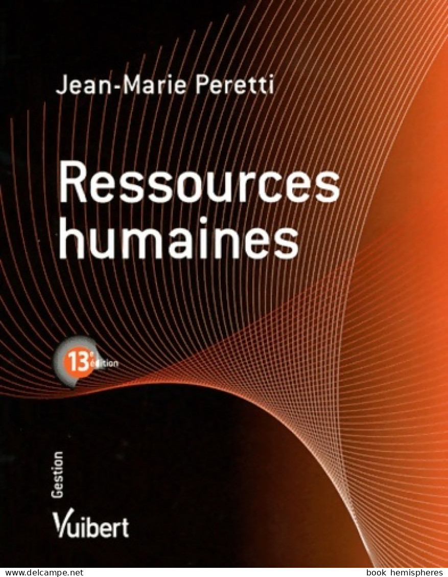 Ressources Humaines (2011) De Jean-Marie Peretti - Economie