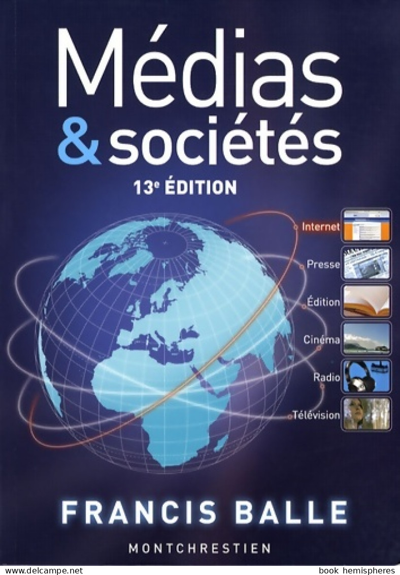 Medias Et Sociétés (2007) De Francis Balle - Politique