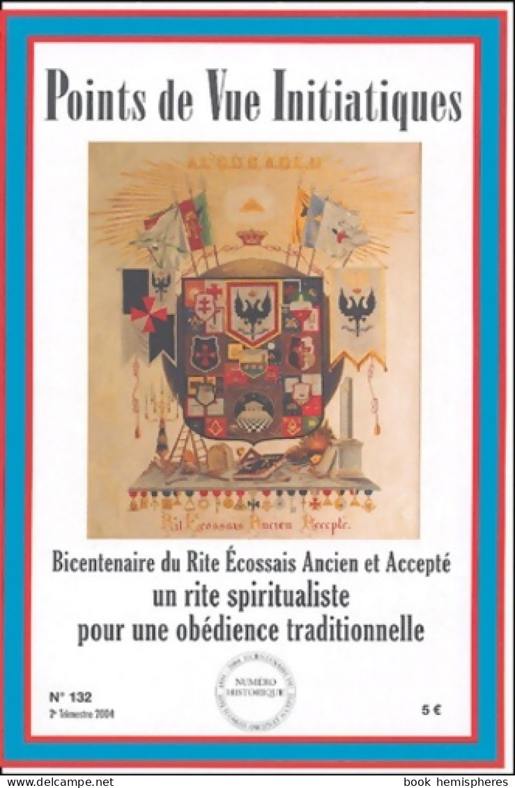 Points De Vue Initiatiques Numéro 132 (2004) De Yves-Max Viton - Geheimleer