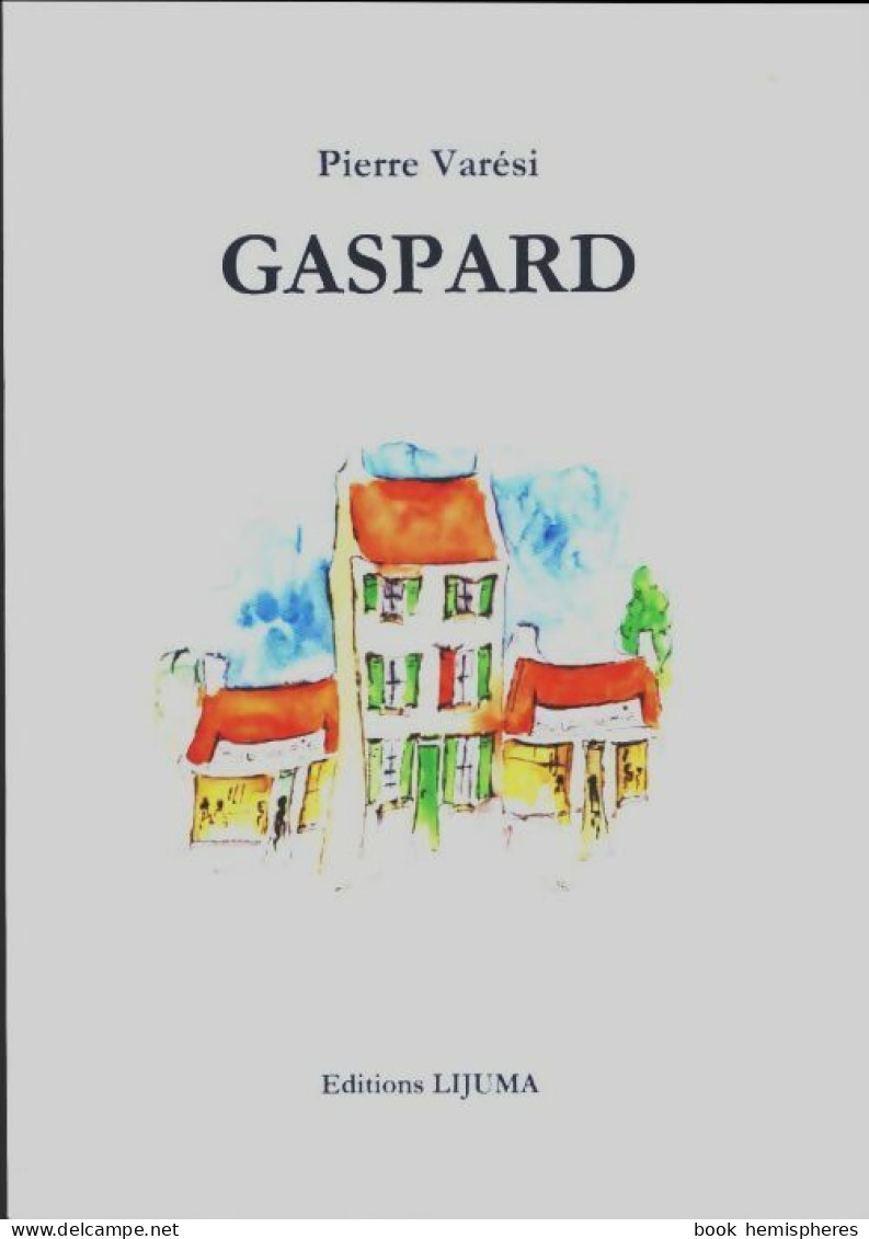 Gaspard (2018) De Pierre Varesi - Nature