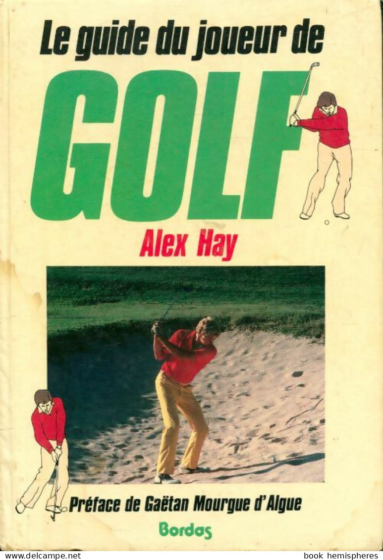 Le Guide Du Joueur De Golf (1986) De Alex Hay - Sport