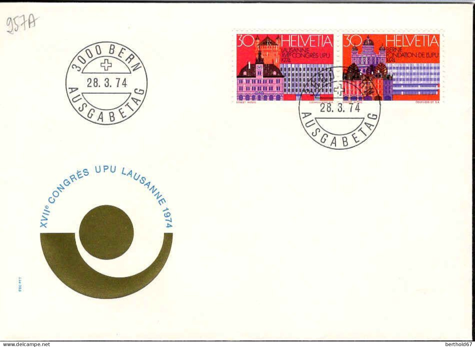 Suisse Poste Obl Yv: 957A Mi:1027A 17.Congrès De L'UPU Bern 28-3-74 Fdc - FDC