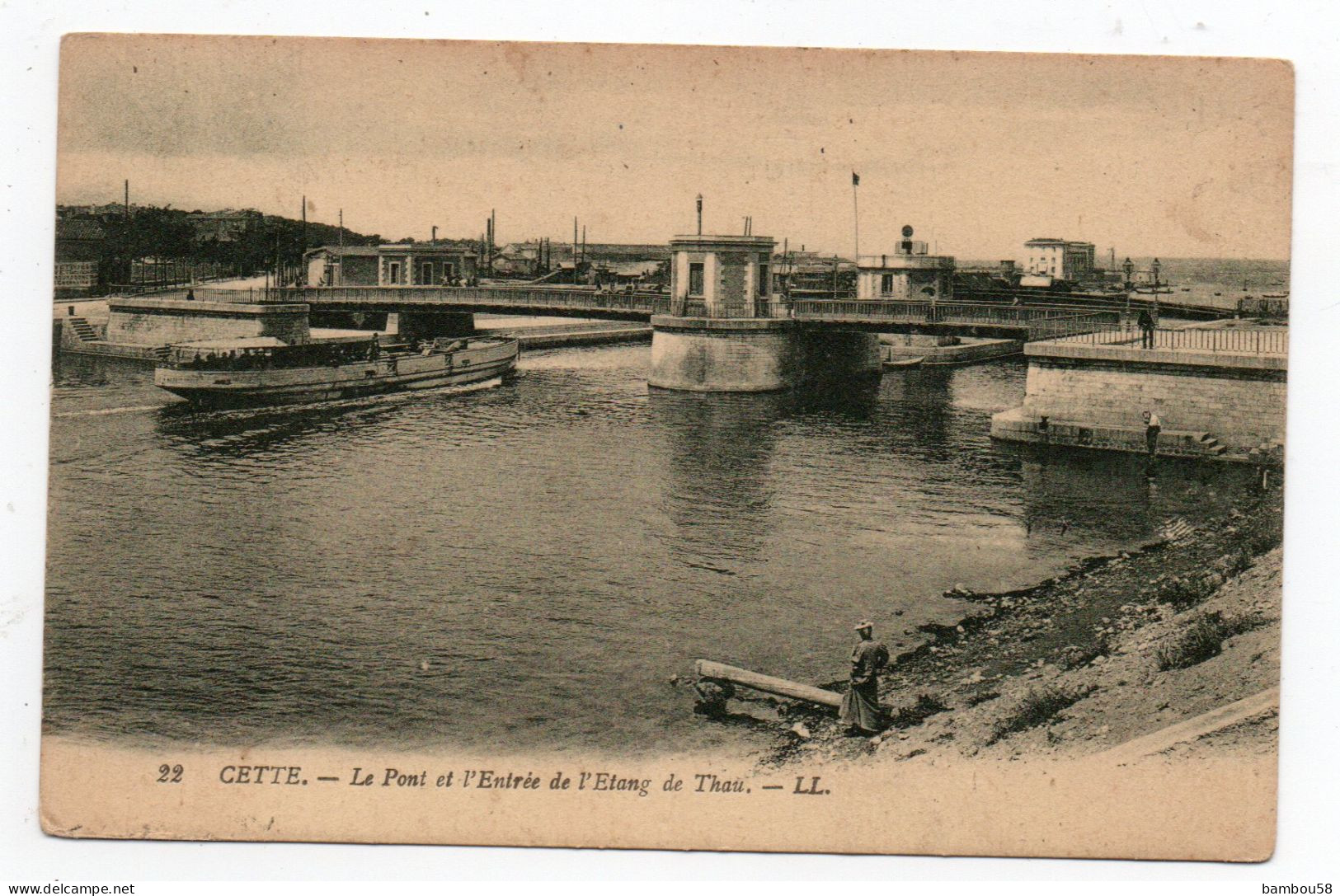 CETTE / SETE * HERAULT * LE PONT * ENTREE DE L'ETANG DE THAU * Carte N° 22 LL * - Sete (Cette)