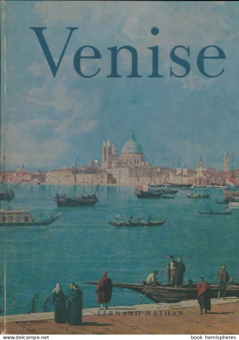 Venise (1961) De Adhémar De Montgon - Tourisme