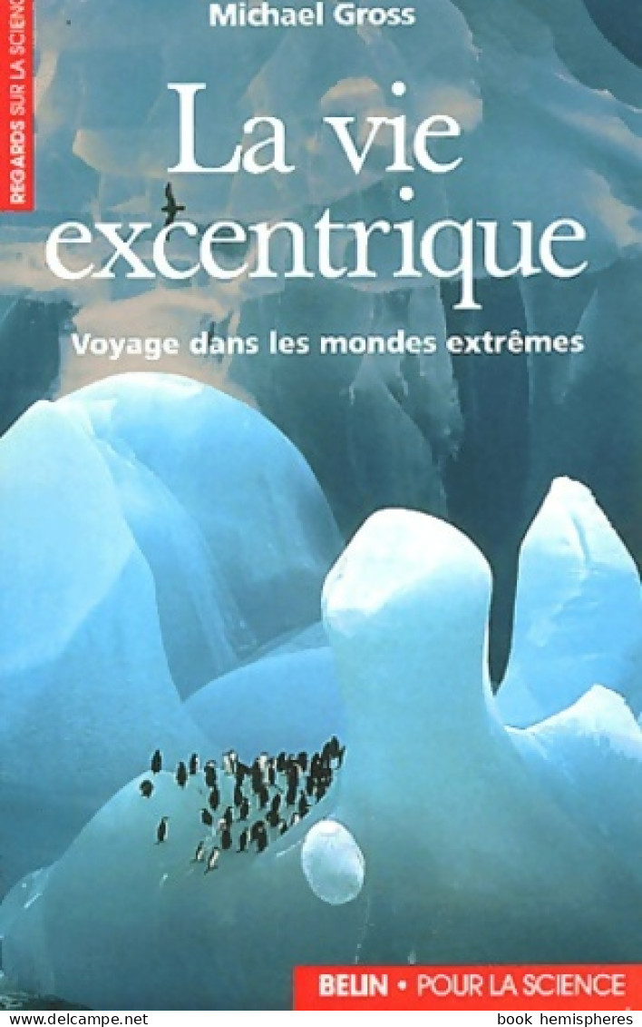 La Vie Excentrique (1999) De Michael Gross - Ciencia