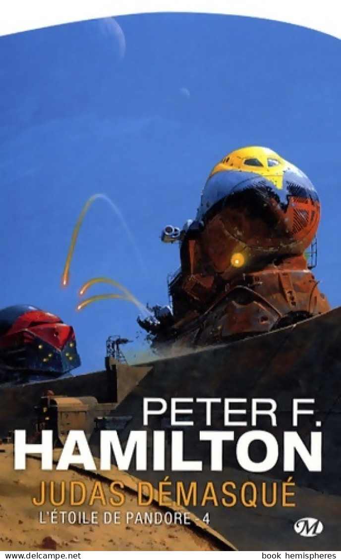 L'étoile De Pandore Tome IV : Judas Démasqué (2009) De Peter F. Hamilton - Other & Unclassified
