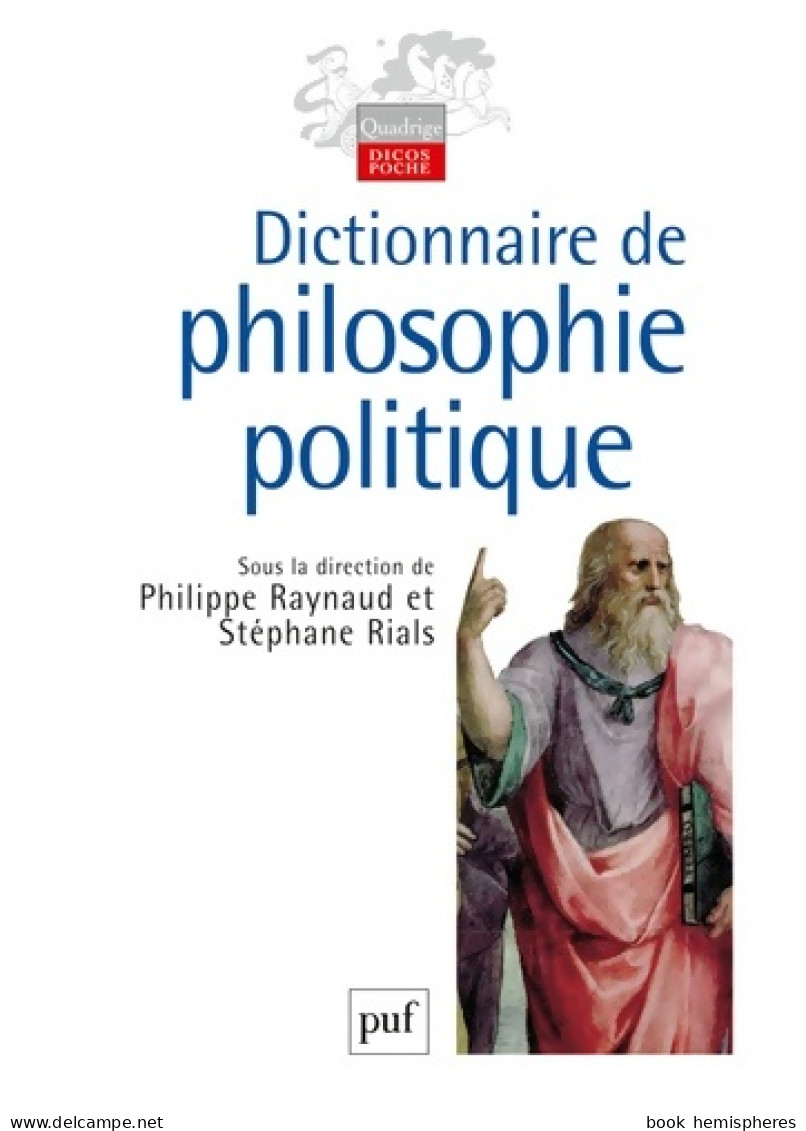 Dictionnaire De Philosophie Politique (2003) De Philippe Raynaud - Psychologie & Philosophie