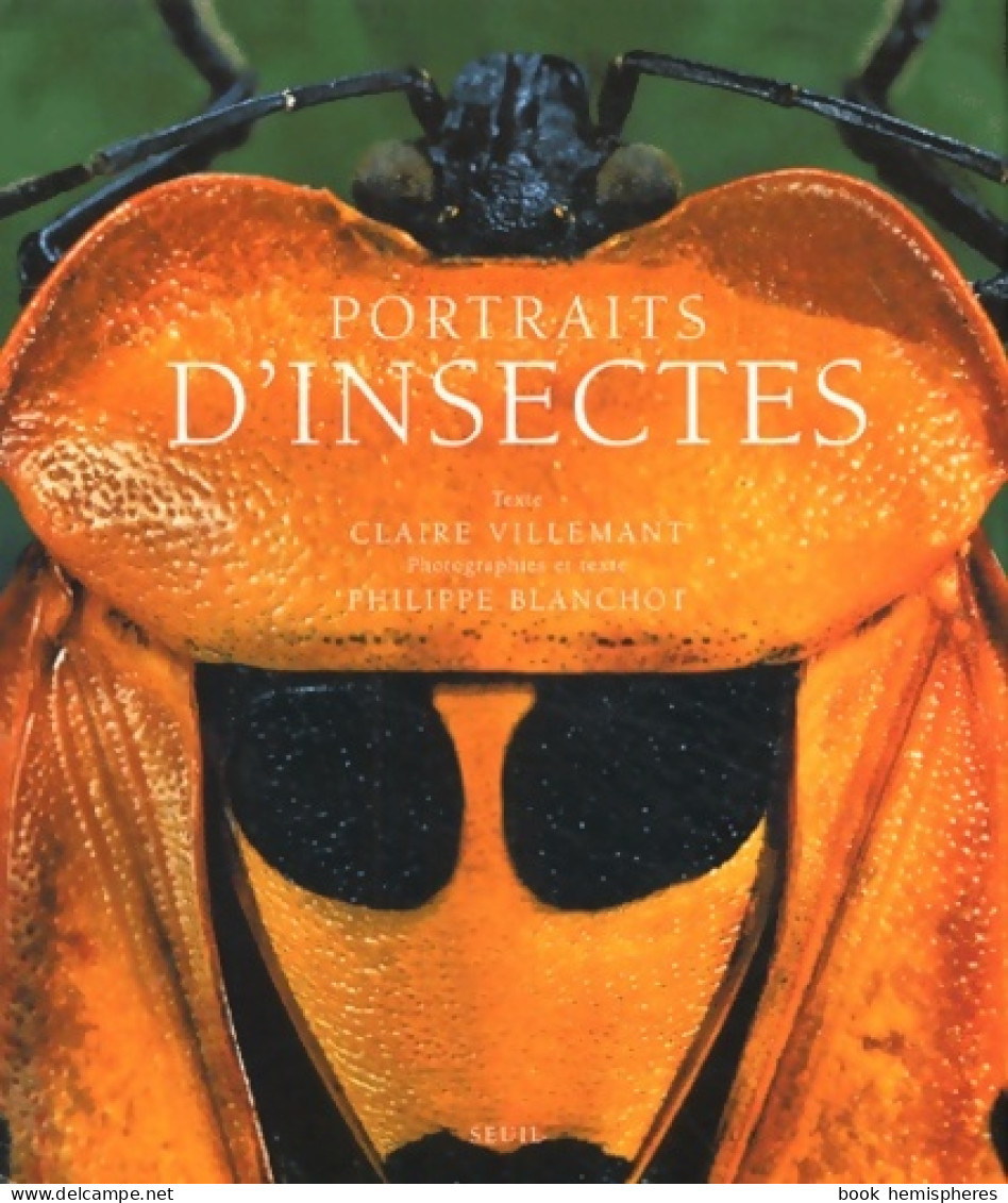 Portraits D'insectes (2004) De Claire Villemant - Tiere