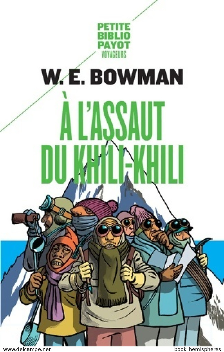 A L'assaut Du Khili-Khili (2016) De W.E. Bowman - Viaggi