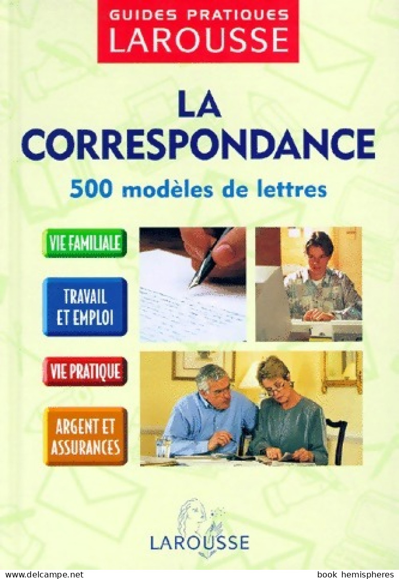 La Correspondance. 500 Modèles De Lettres (2000) De Collectif - Derecho