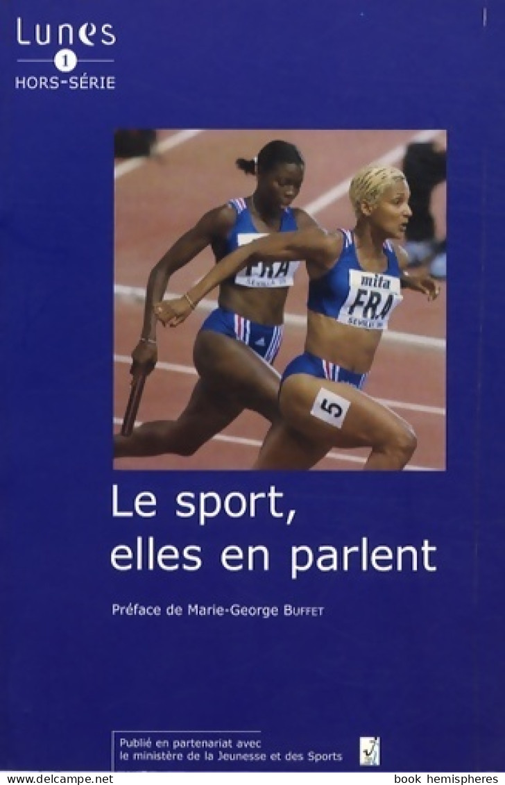 Le Sport Elles En Parlent (2000) De Annick Davisse - Sport