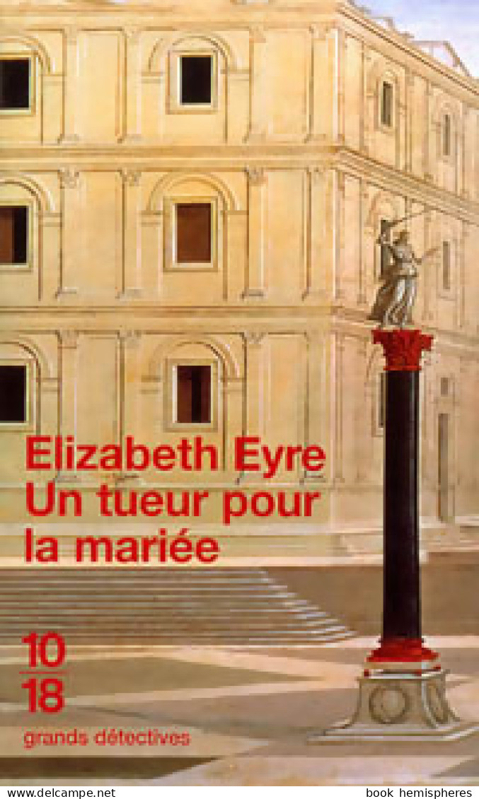 Un Tueur Pour La Mariée (2001) De Elizabeth Eyre - Otros & Sin Clasificación