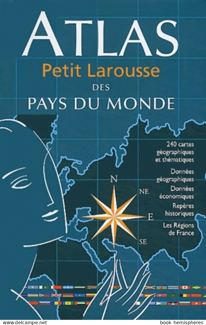 Atlas Petit Larousse Des Pays Du Monde (2004) De Larousse - Maps/Atlas