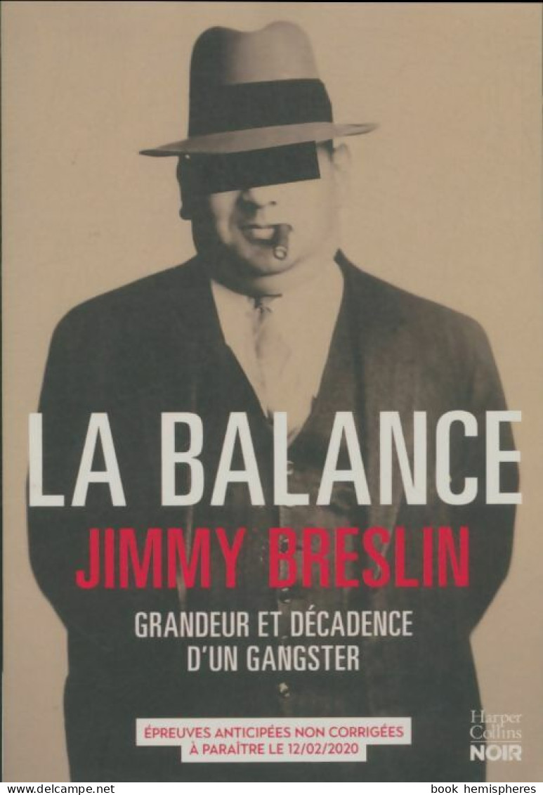 La Balance. Grandeur Et Décadence D'un Gangster (2020) De Jimmy Breslin - Geographie