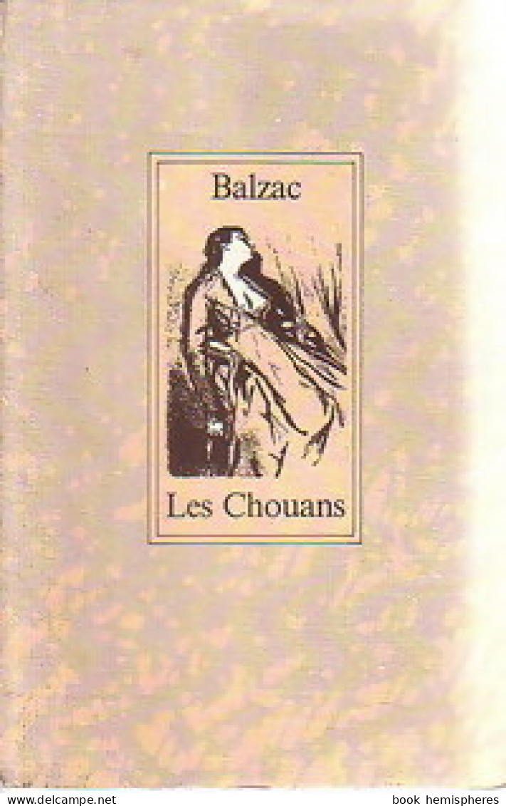 Les Chouans (1989) De Honoré De Balzac - Otros Clásicos