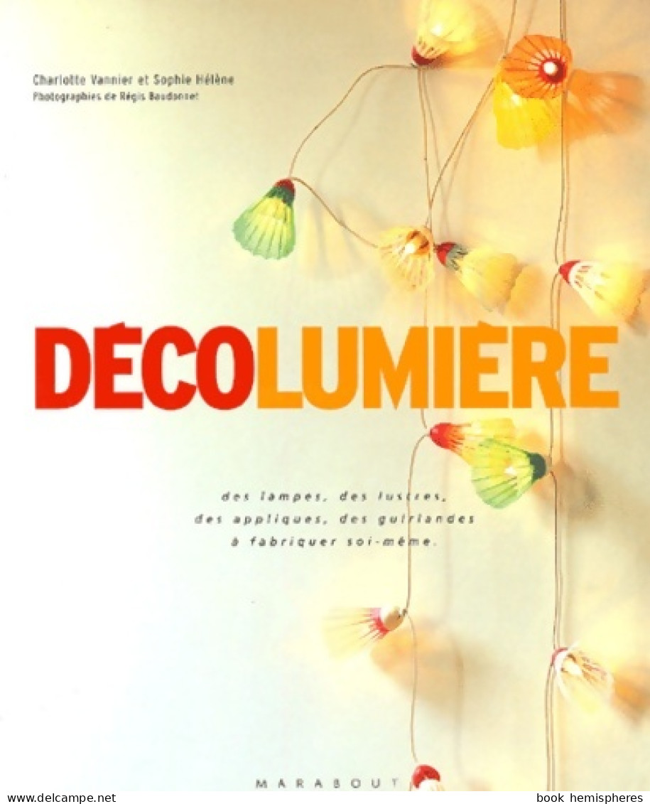 Déco Lumière (2004) De C. Vannier - Viaggi
