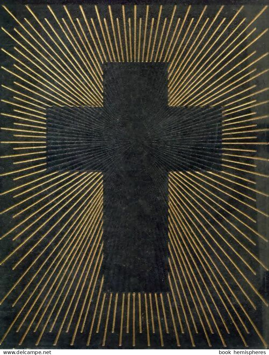 Histoire De L'église Tome XIII : Ces Chrétiens Nos Frères (1965) De Henry Daniel-Rops - Religion