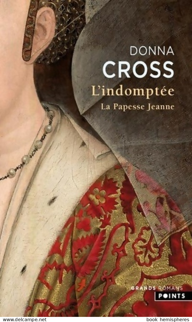 L'Indomptée : La Papesse Jeanne (2021) De Donna Cross - Historique