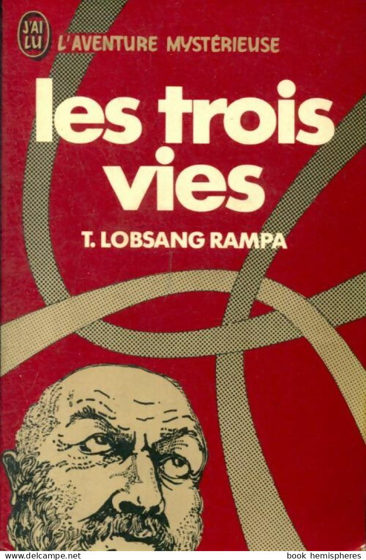 Les Trois Vies (1980) De T. Lobsang Rampa - Esoterismo