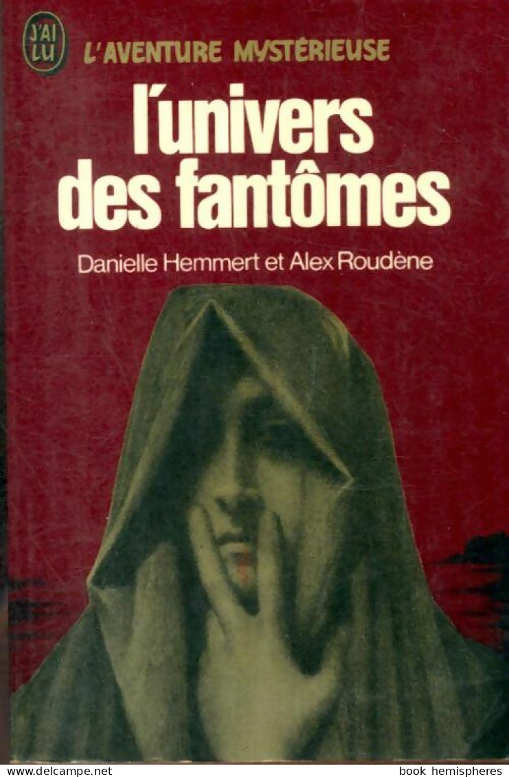 L'univers Des Fantômes (1976) De Alex Hemmert - Esotérisme