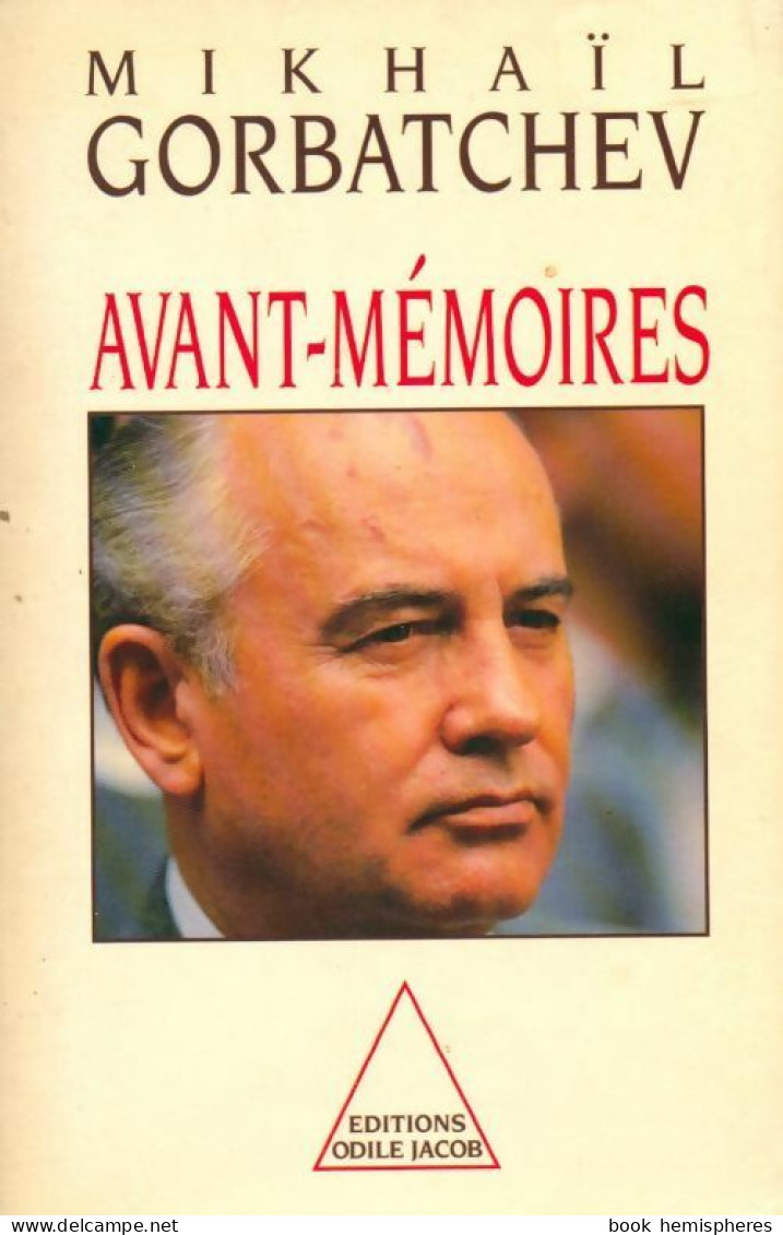 Avant-mémoires (1993) De Mikhaïl Gorbatchev - Sonstige & Ohne Zuordnung