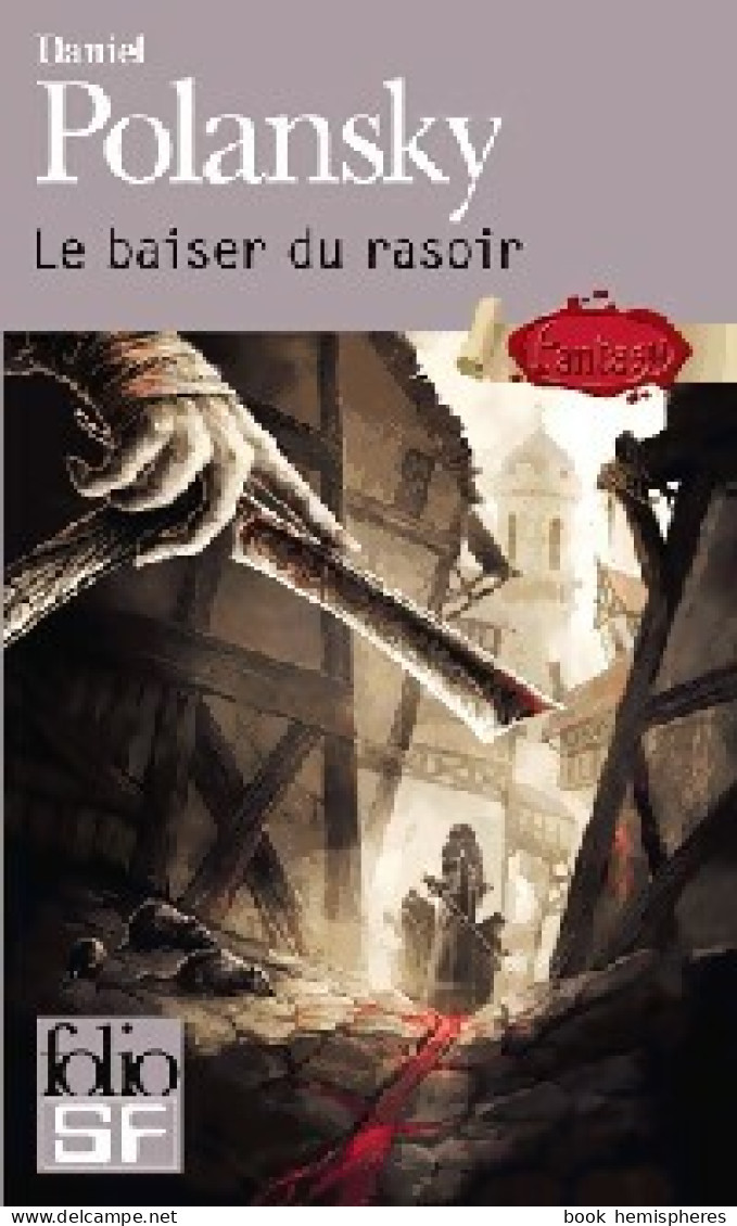 Basse Fosse Tome I : Le Baiser Du Rasoir (2014) De Daniel Polansky - Sonstige & Ohne Zuordnung