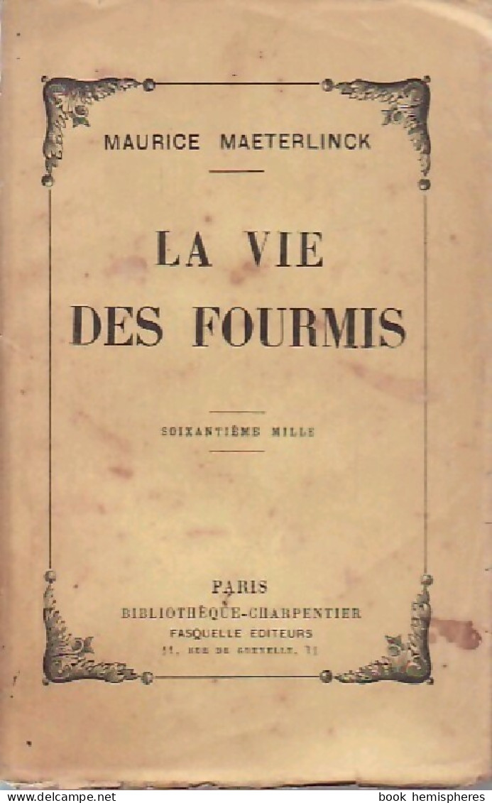 La Vie Des Fourmis (1930) De Maurice Maeterlinck - Nature