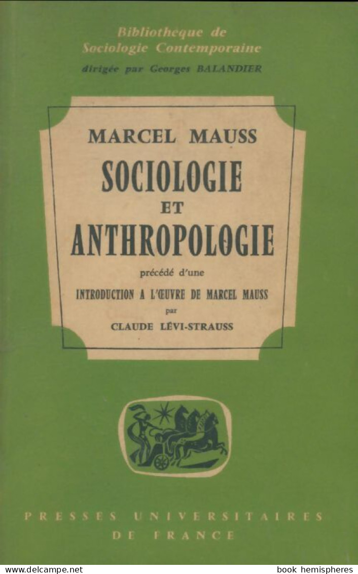 Sociologie Et Anthropologie (1966) De Marcel Mauss - Sonstige & Ohne Zuordnung
