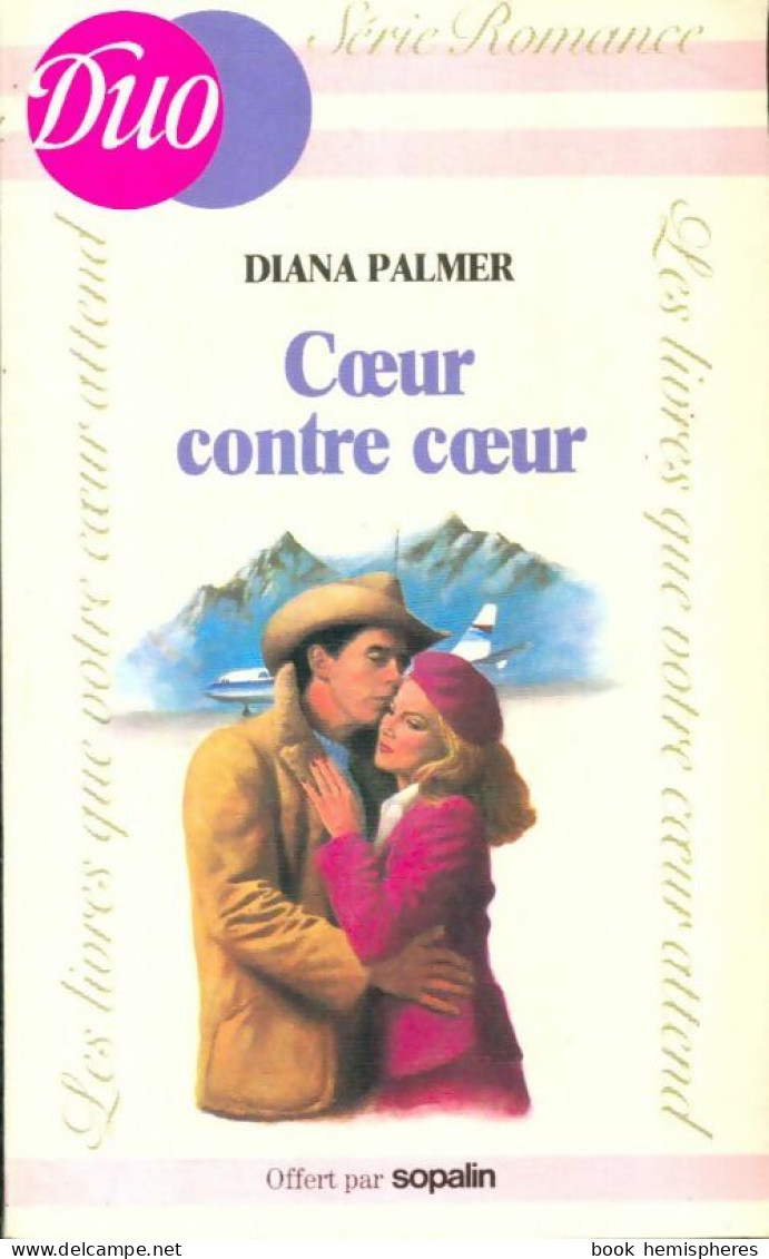 Coeur Contre Coeur (1985) De Diana Palmer - Romantique