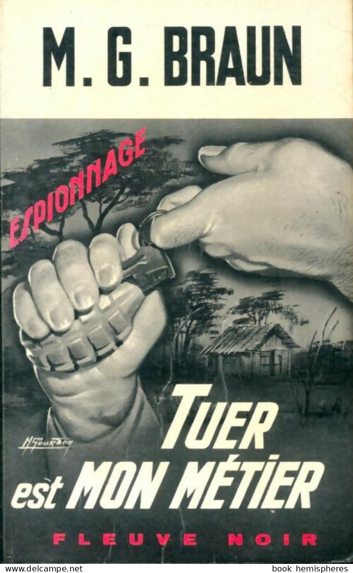 Tuer Est Mon Métier (1968) De M.G. Braun - Antiguos (Antes De 1960)