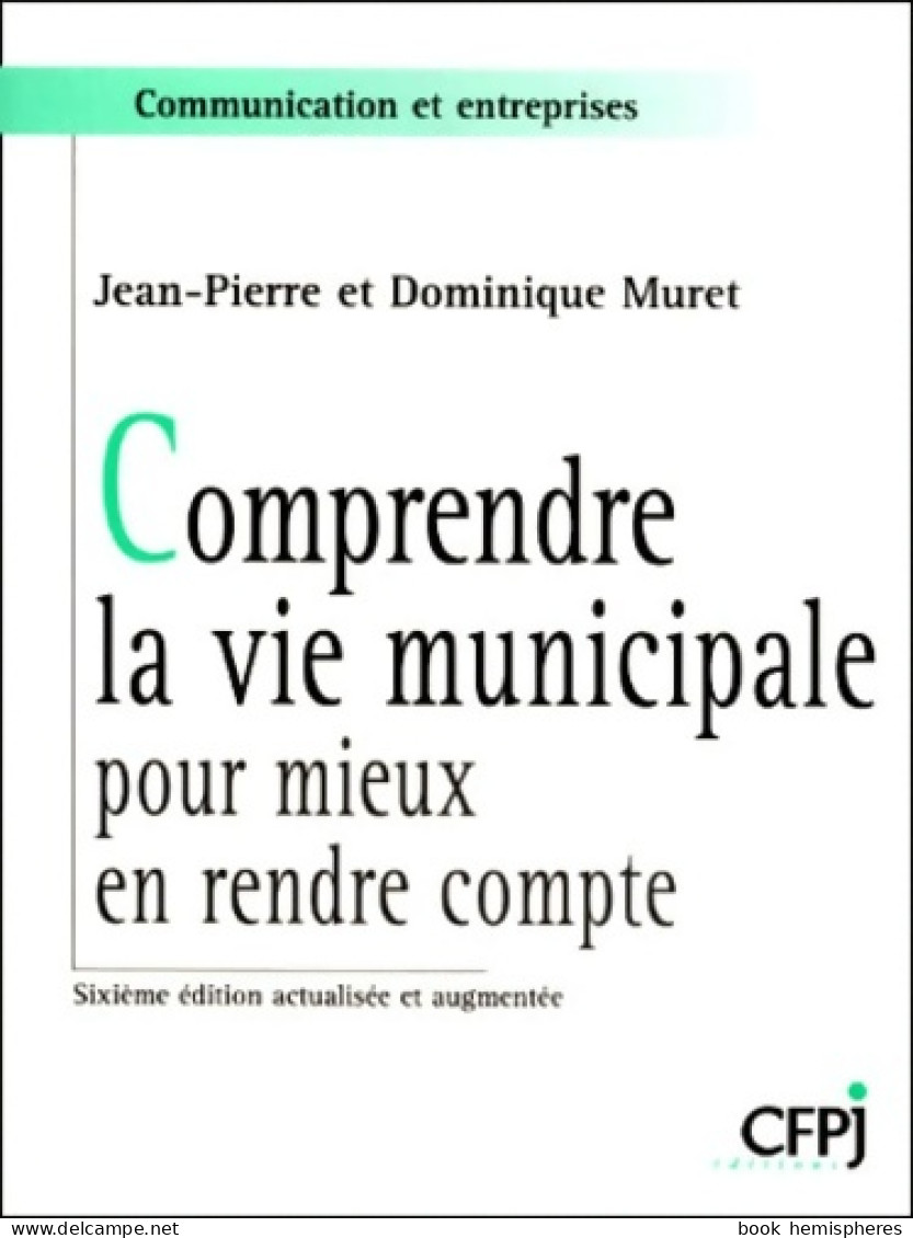 Comprendre La Vie Municipale (2000) De Muret - Derecho