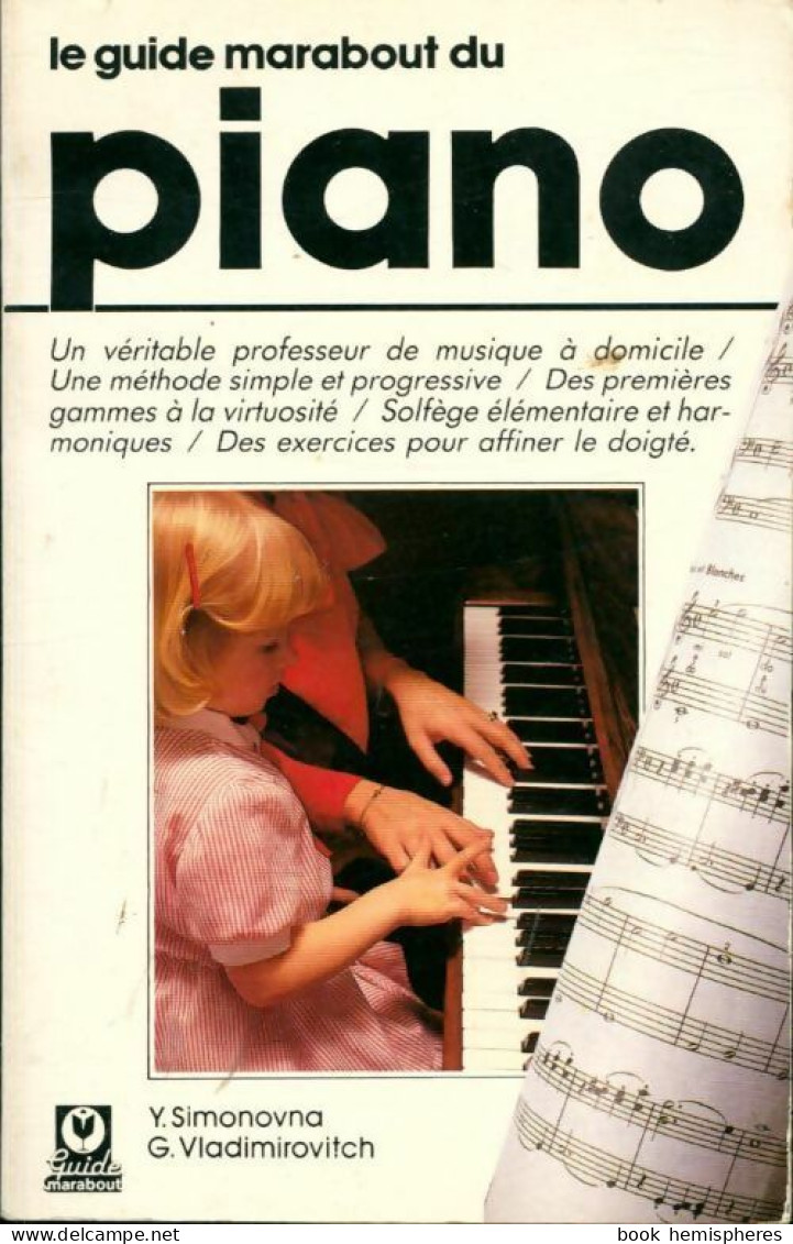 Le Guide Marabout Du Piano (1987) De G. Vladimirovitch - Musique