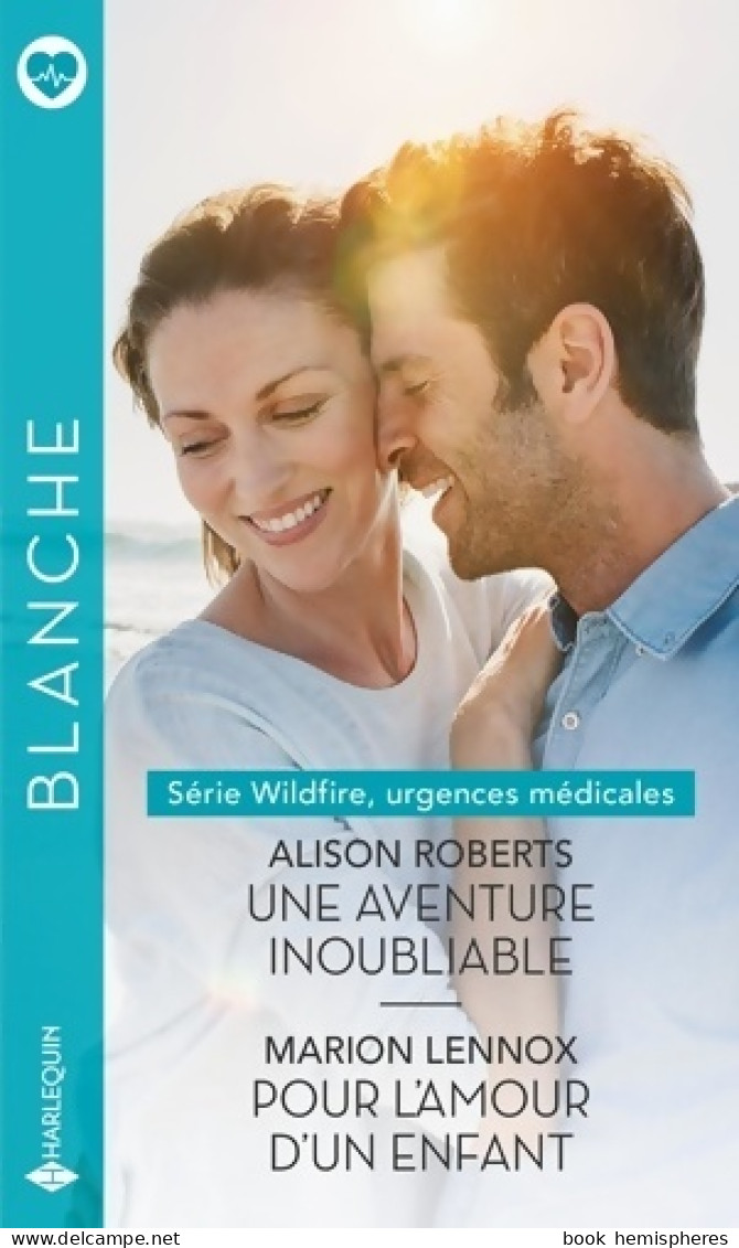 Une Aventure Inoubliable - Pour L'amour D'un Enfant (2022) De Alison Roberts - Romantique