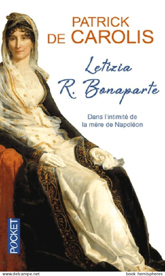 Letizia R. Bonaparte (2015) De Patrick De Carolis - Geschiedenis