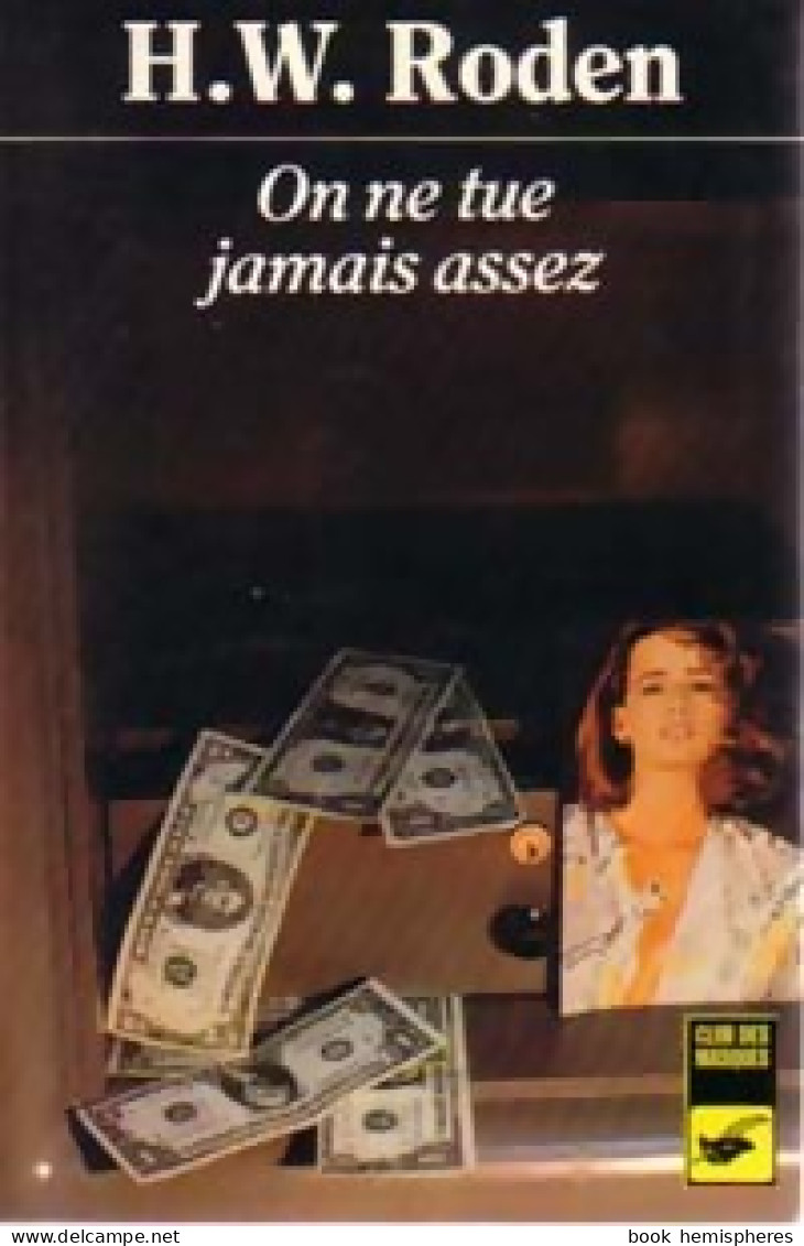 On Ne Tue Jamais Assez (1984) De H.W. Roden - Otros & Sin Clasificación
