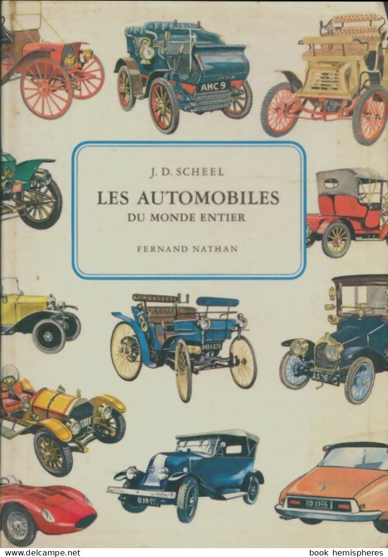 Les Automobiles Du Monde Entier (1964) De J.D Scheel - Auto