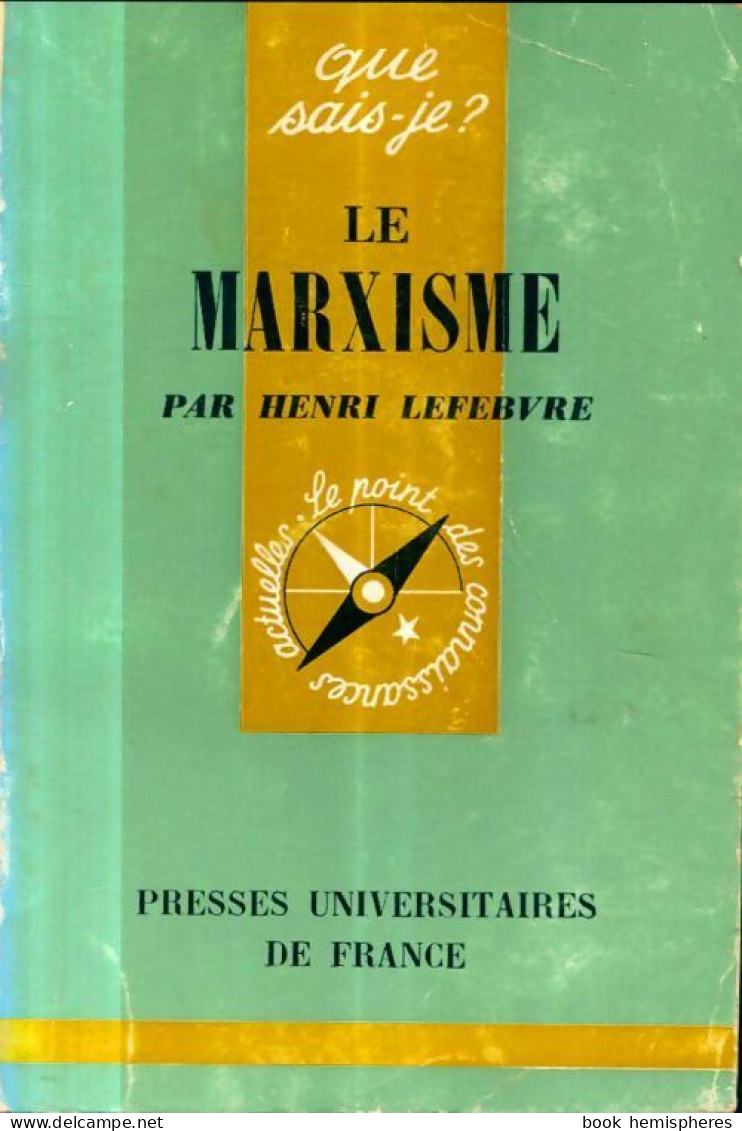 Le Marxisme (1969) De Henri Lefebvre - Politique