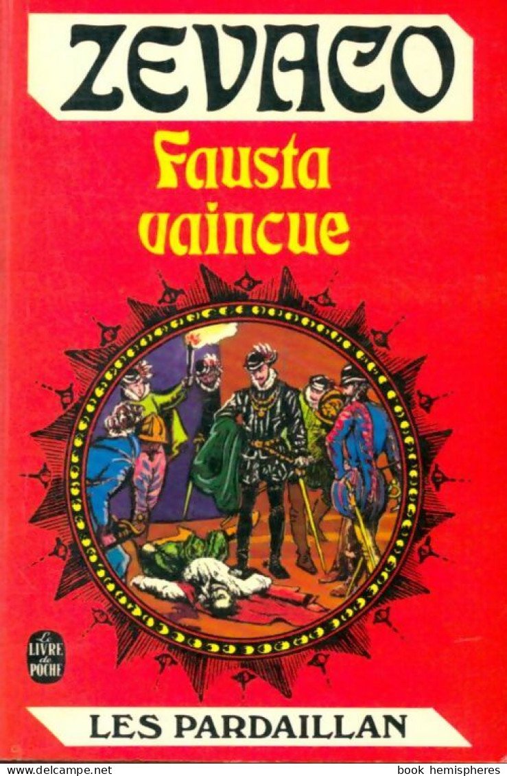 Fausta Vaincue (1970) De Michel Zévaco - Historique