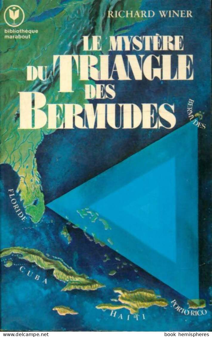 Le Mystère Du Triangle Des Bermudes (1975) De Richard Winer - Esotérisme
