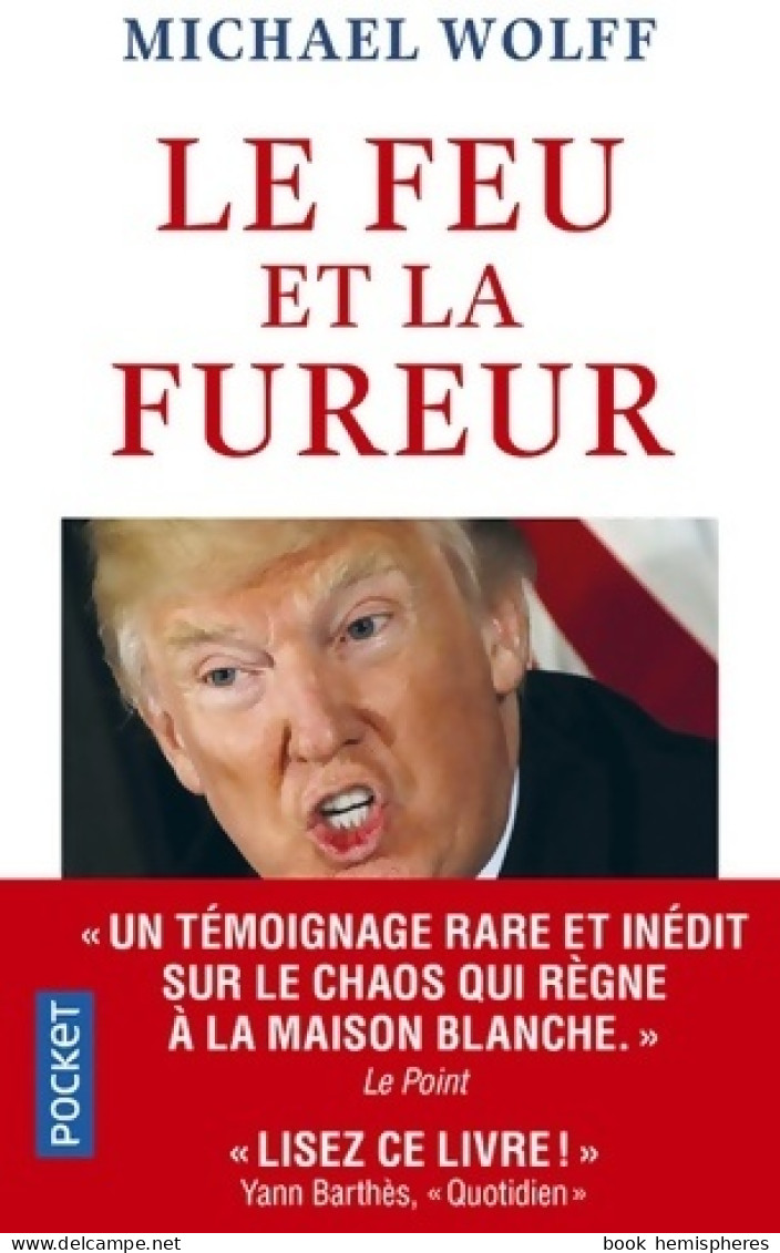 Le Feu Et La Fureur (2018) De Michael Wolff - Politique