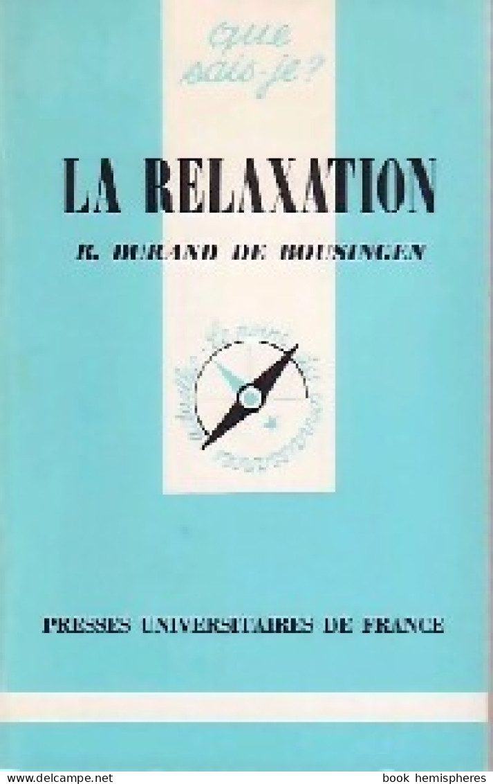 La Relaxation (1977) De Robert Durand De Bousingen - Salud