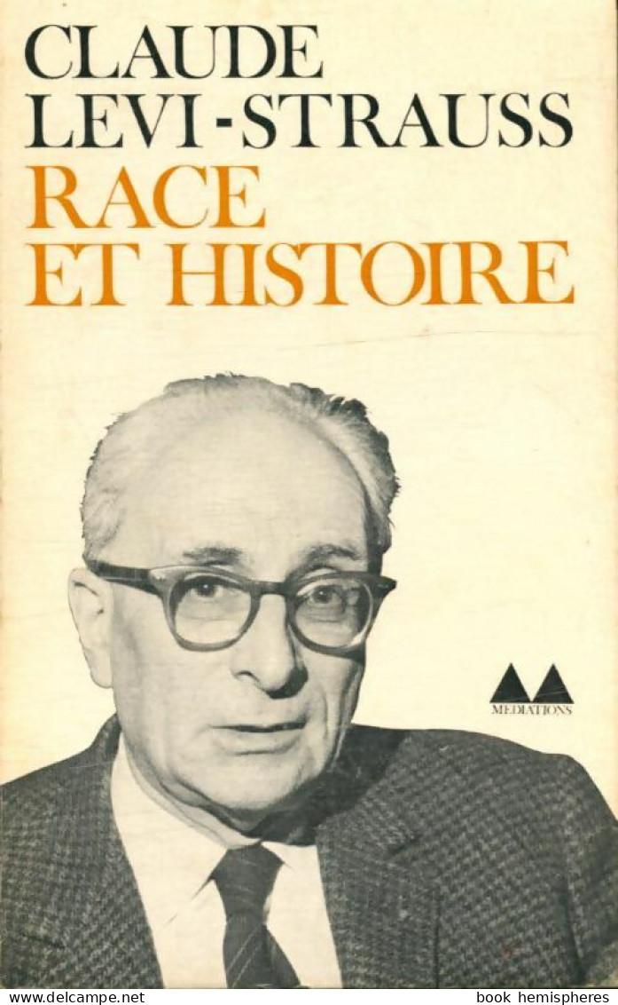 Race Et Histoire (1967) De Claude Lévi-Strauss - Sonstige & Ohne Zuordnung