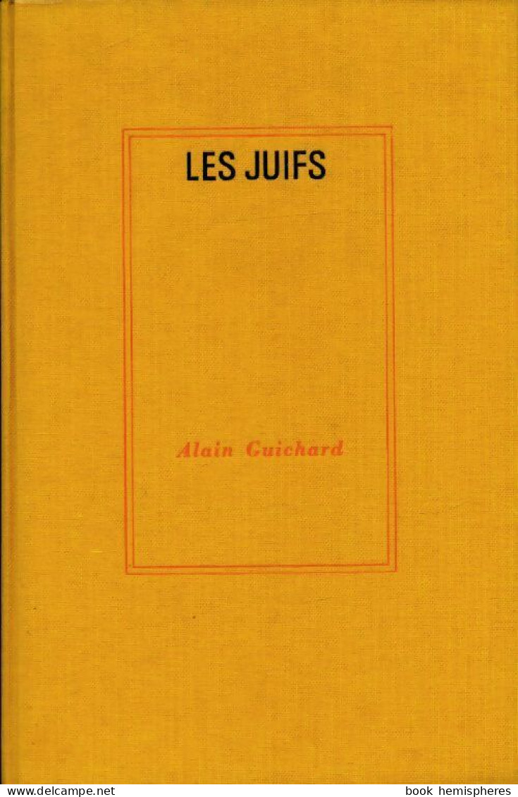 Les Juifs (1971) De Alain Guichard - Religión